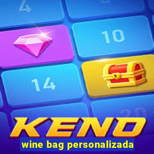 wine bag personalizada